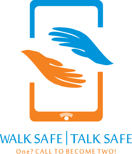 WALK SAFE | TALK SAFE